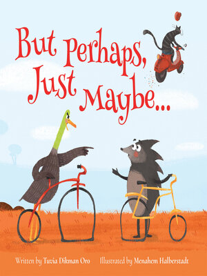 cover image of But Perhaps, Just Maybe...